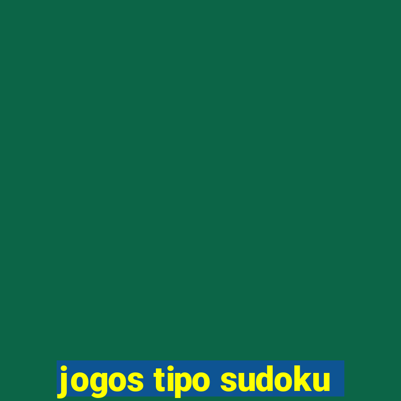 jogos tipo sudoku